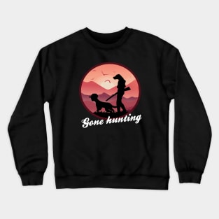 Gone hunting- Dog and man Crewneck Sweatshirt